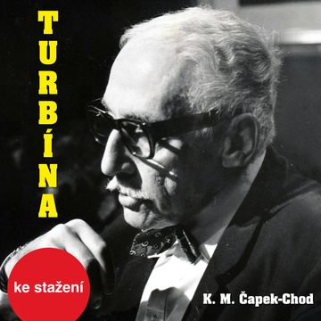 K.M.Čapek–Chod: Turbína audiobook, Karel Matěj Čapek-Chod