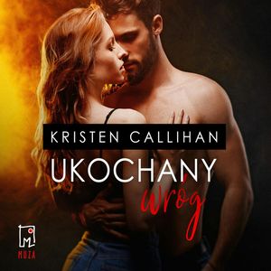 Ukochany wróg, Kristen Callihan
