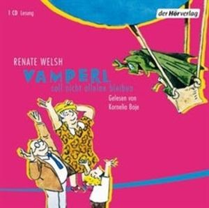 Vamperl soll nicht alleine bleiben, Renate Welsh