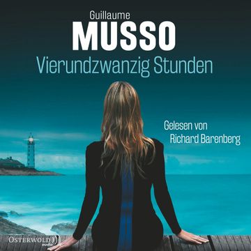 Vierundzwanzig Stunden audiobook, Guillaume Musso