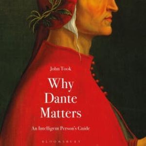 Why Dante Matters, John Took