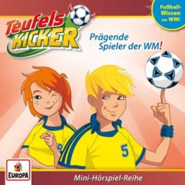 WM-Wissen: Prägende Spieler der WM! audiobook, Nico Kosian