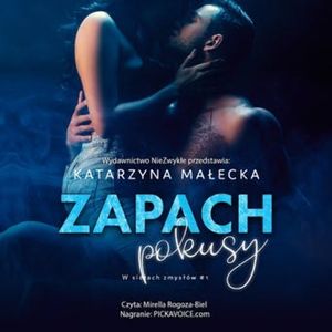 Zapach pokusy, Katarzyna Małecka