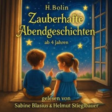 Zauberhafte Abendgeschichten ab 4 Jahren audiobook, H. Bolin