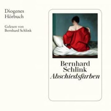 Abschiedsfarben audiobook, Bernhard Schlink