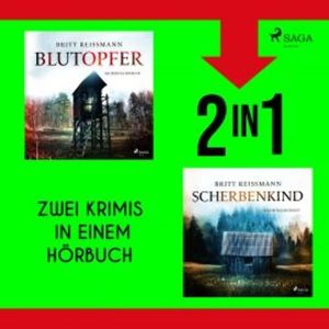 Blutopfer & Scherbenkind, Britt Reißmann