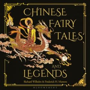 Chinese Fairy Tales and Legends, Frederick H. Martens
