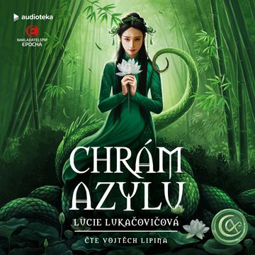Chrám Azylu audiobook, Lucie Lukačovičová