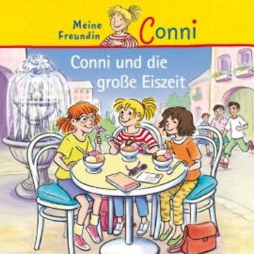 Conni und die große Eiszeit audiobook, Julia Boehme