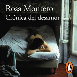 Crónica del desamor, Rosa Montero