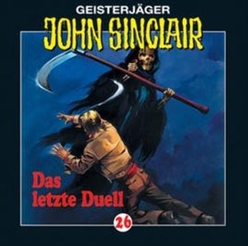 Das letzte Duell (John Sinclair 26) audiobook, Jason Dark