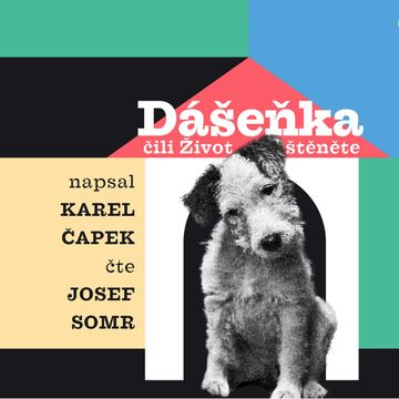 Dášeňka audiobook, Karel Čapek