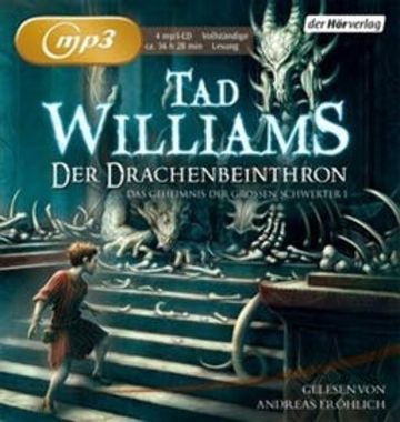 Der Drachenbeinthron (Das Geheimnis der großen Schwerter 1) audiobook, Tad Williams