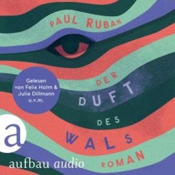 Der Duft des Wals (Ungekürzt) audiobook, Paul Ruban
