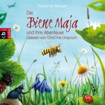 Die Biene Maja und ihre Abenteuer audiobook, Waldemar Bonsels