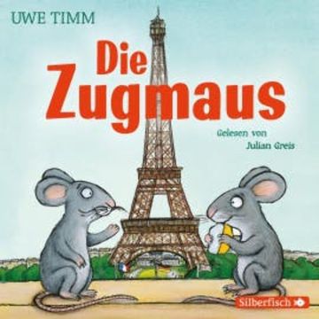 Die Zugmaus audiobook, Uwe Timm