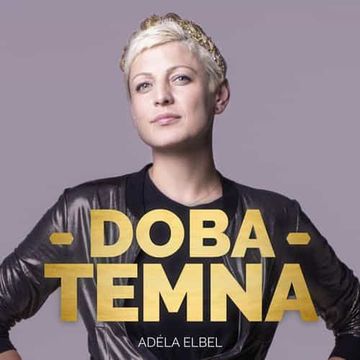 Doba temna audiobook, Adéla Elbel