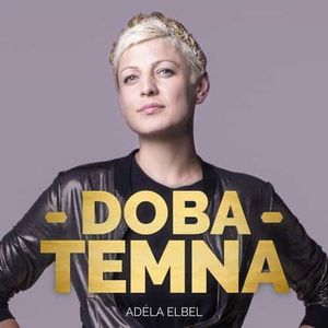 Doba temna, Adéla Elbel