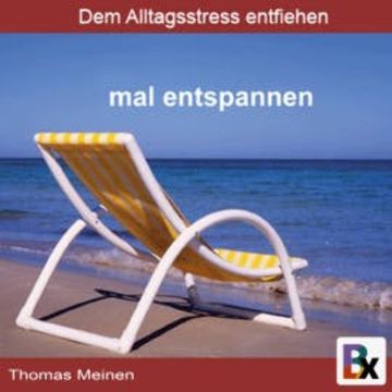 Einfach mal entspannen audiobook, Thomas Meinen
