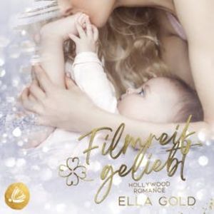 Filmreif geliebt, Ella Gold