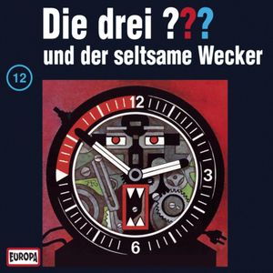 Folge 12: Die drei ??? und der seltsame Wecker, N.N.