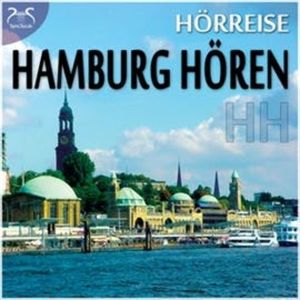 HH Hamburg Hören - Vom Hafen über St. Pauli zur Alster und in den Volkspark, Franziska Diesmann, Torsten Abrolat