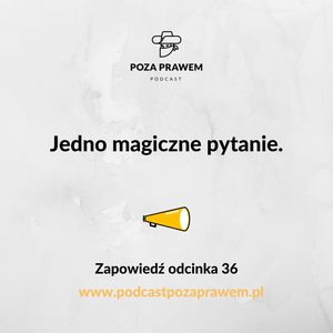 Jedno magiczne pytanie. Zapowiedź odc. 36, Jerzy Rajkow-Krzywicki, Szymon Kwiatkowski