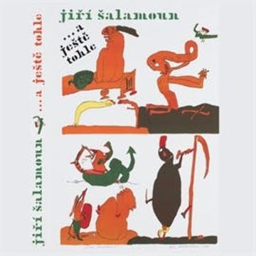 Jiří Šalamoun ...a ještě tohle!, Jiří Šalamoun