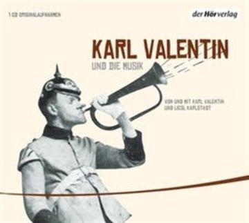 Karl Valentin und die Musik audiobook, Karl Valentin