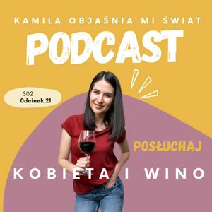 Kobieta i wino - Dziewczyna z butelką wina, Kamila Tokarska