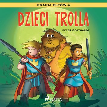 Kraina Elfów 4. Dzieci trolla audiobook, Peter Gotthardt