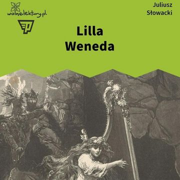 Lilla Weneda audiobook, Juliusz Słowacki