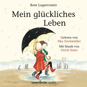 Mein glückliches Leben (Dunne 1), Rose Lagercrantz