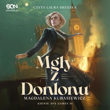 Mgły z Donlonu. Cienie Avy Carey. Tom 2 audiobook, Magdalena Kubasiewicz