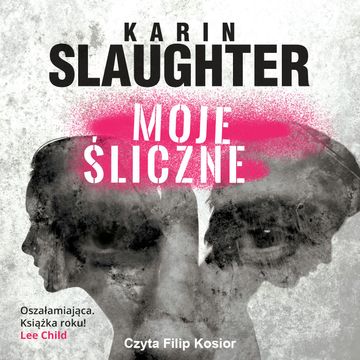 Moje śliczne audiobook, Karin Slaughter
