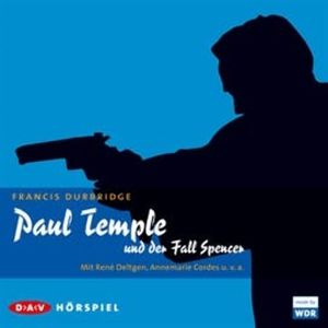 Paul Temple und der Fall Spencer, Francis Durbridge