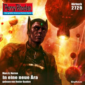 Perry Rhodan 2729: In eine neue Ära, Marc A. Herren