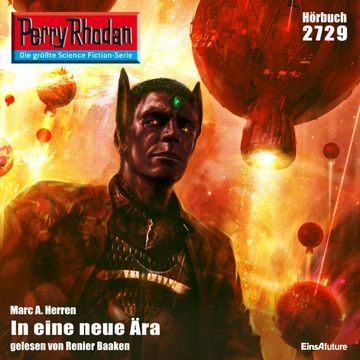 Perry Rhodan 2729: In eine neue Ära audiobook, Marc A. Herren