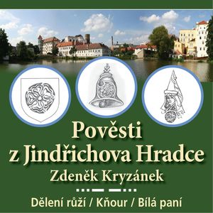 Pověsti z Jindřichova Hradce, Zdeněk Kryzánek
