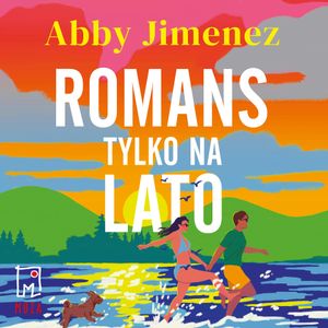 Romans tylko na lato, Abby Jimenez