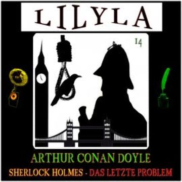 Sherlock Holmes: Das letzte Problem audiobook, Arthur Conan Doyle