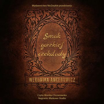 Smak gorzkiej czekolady audiobook, Weronika Ancerowicz