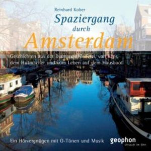 Spaziergang durch Amsterdam, Reinhard Kober