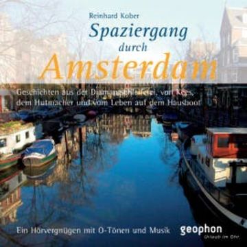 Spaziergang durch Amsterdam audiobook, Reinhard Kober
