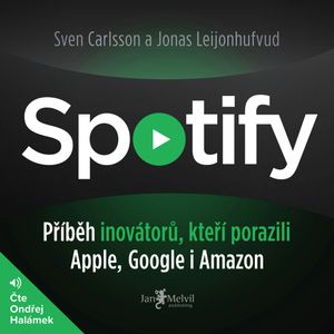 Spotify, Jonas Leijonhufvud, Sven Carlsson