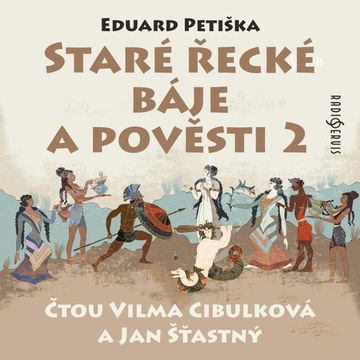 Staré řecké báje a pověsti 2 audiobook, Eduard Petiška