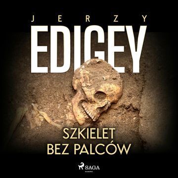 Szkielet bez palców audiobook, Jerzy Edigey