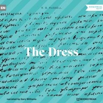 The Dress (Unabridged) audiobook, R. B. Russell