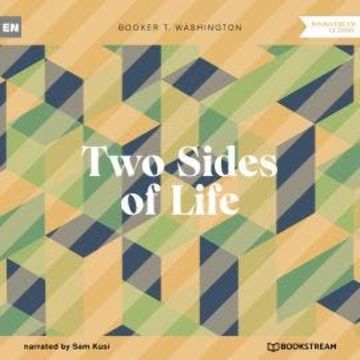 Two Sides of Life (Unabridged) audiobook, Booker T. Washington