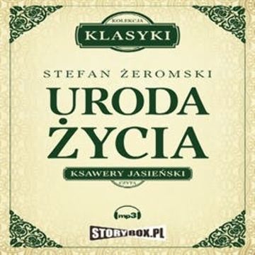 Uroda życia audiobook, Stefan Żeromski
